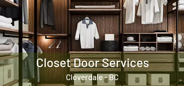 Closet Door Services Cloverdale - BC