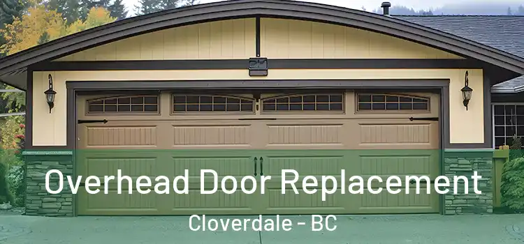  Overhead Door Replacement Cloverdale - BC